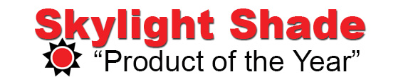 Skylight Shades & Skylight Blinds "Skylight Shade of the Year"